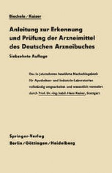 Anleitung zur Erkennung und Prüfung der Arzneimittel des Deutschen Arzneibuches: Zugleich ein Leitfaden für Apothekenvisitatoren