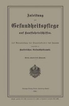 Anleitung zur Gesundheitspflege auf Kauffahrteischiffen: Auf Veranlassung des Staatssekretärs des Innern