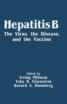 Hepatitis B: The Virus, the Disease, and the Vaccine