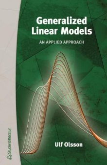 Generalized Linear Models: An Applied Approach