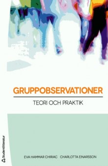 Gruppobservationer - Teori och praktik