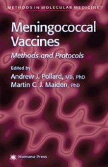 Meningococcal Vaccines: Methods and Protocols