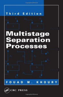 Multistage Separation Processes, Third Edition