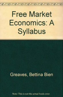 Free Market Economics: A Syllabus
