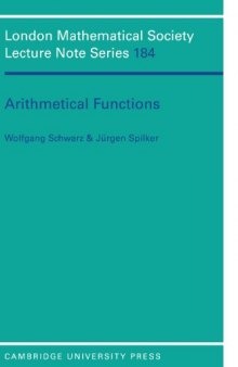 Arithmetical Functions (London Mathematical Society Lecture Note Series)  