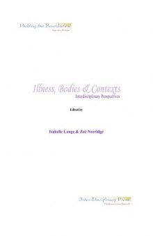 Illness, Bodies and Contexts: Interdisciplinary Perspectives