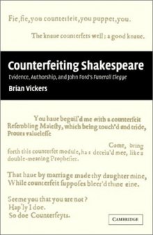 Counterfeiting Shakespeare: evidence, authorship, and John Ford's Funerall elegye
