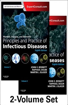 Mandell, Douglas, and Bennett's Principles and Practice of Infectious Diseases: 2-Volume Set, 8e