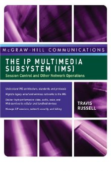 The IP Multimedia Subsystem (IMS)