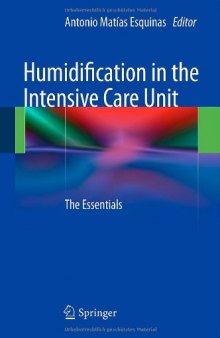 Humidification in the Intensive Care Unit: The Essentials