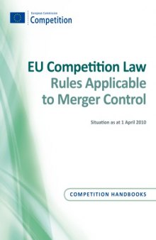 EU Competition Law: Rules Applicable to Merger Control  