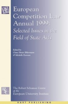 European Competition Law Annual 1999: Selected Issues in the Field of State Aid (European Competition Law Annual)