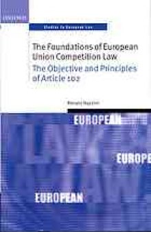 Foundations of EC competition law : the scope and principles of Article 82