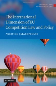 The International Dimension of EU Competition Law and Policy (Antitrust and Competition Law)