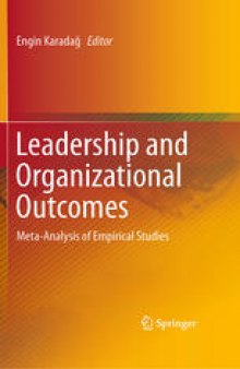 Leadership and Organizational Outcomes: Meta-Analysis of Empirical Studies