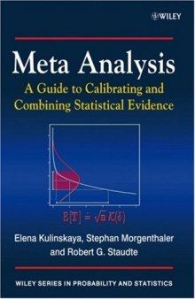Meta analysis : a guide to calibrating and combining statistical evidence
