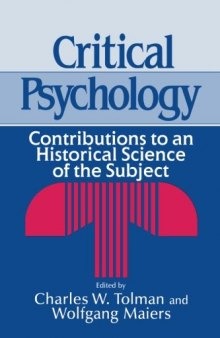 Critical psychology: contributions to an historical science of the subject  