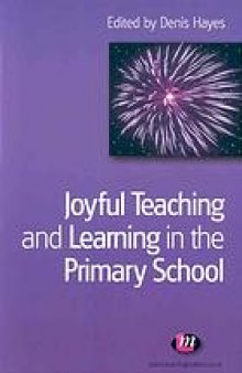 Joyful teaching and learning in the primary school