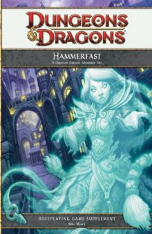 Hammerfast: A Dwarven Outpost Adventure Site (4th Edition D&D)