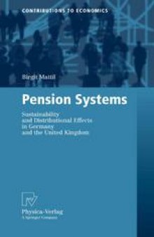 Pension Systems: Sustainability and Distributional Effects in Germany and the United Kingdom