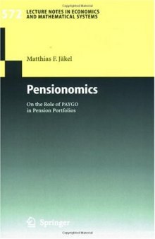 Pensionomics: On the Role of PAYGO in Pension Portfolios (Lecture Notes in Economics and Mathematical Systems)