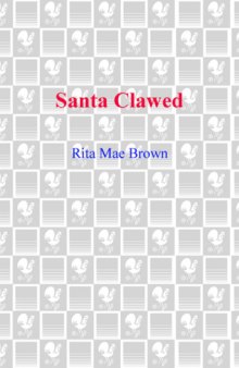 Santa Clawed (Mrs. Murphy Mysteries)  