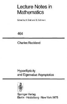 Hypoellipticity and Eigenvalue Asymtotics