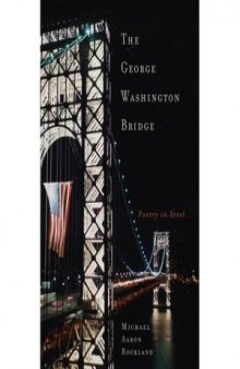 The George Washington Bridge: Poetry in Steel