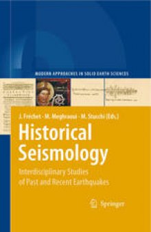 Historical Seismology: Interdisciplinary Studies of Past and Recent Earthquakes