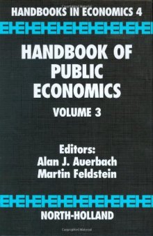 Handbook of Public Economics Volume 3 (Handbooks in Economics)