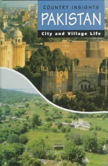 Pakistan: City and Village Life