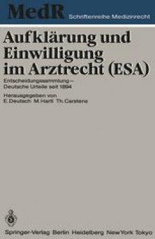 Aufklärung und Einwilligung im Arztrecht (ESA): Entscheidungssammlung — Deutsche Urteile seit 1894