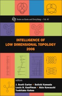 Intelligence of low dimensional topology 2006: Hiroshima, Japan, 22-26 July 2006