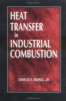 HEAT TRANSFER IN INDUSTRIAL COMBUSTION