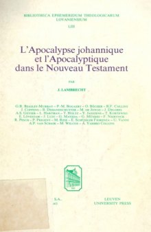 L'Apocalypse johannique et l'Apocalyptique dans le Nouveau Testament