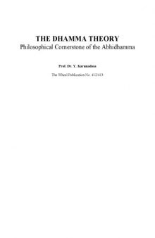 The Dhamma theory : philosophical cornerstone of the Abhidhamma