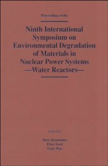 Ninth International Symposium on Environmental Degradation of Materials in Nuclear Power Systems - Water Reactors