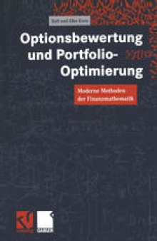 Optionsbewertung und Portfolio-Optimierung: Moderne Methoden der Finanzmathematik