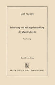 Entstehung und bisherige Entwicklung der Quantentheorie