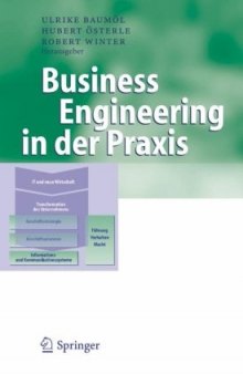 Business Engineering in der Praxis (Business Engineering)   German