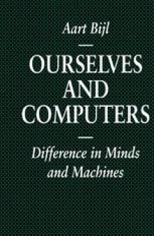 Ourselves and Computers: Difference in Minds and Machines