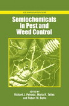 Semiochemicals in Pest and Weed Control