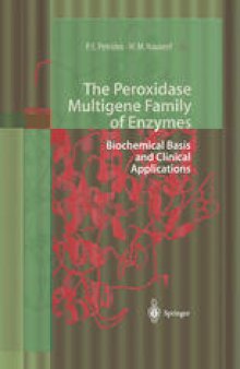 The Peroxidase Multigene Family of Enzymes: Biochemical Basis and Clinical Applications