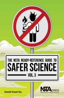 The NSTA Ready-Reference Guide to Safer Science