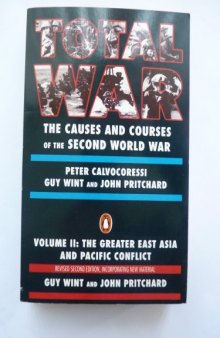 Total War: Causes and Courses of the Second World War