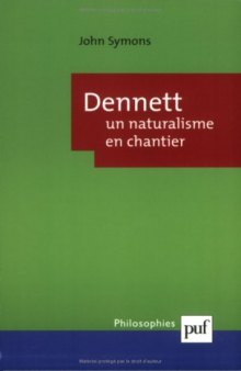 Dennett : un naturalisme en chantier