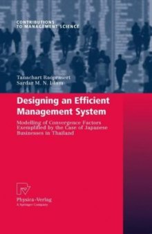 Designing an Efficient Management System: Modeling of Convergence Factors Exemplified by the Case of Japanese Businesses in Thailand