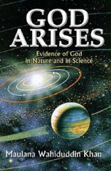 God arises : evidence of God in nature and in science = Mazhab aur jadid cailanj. English