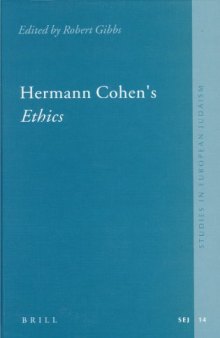 Hermann Cohen's Ethics (Studies in European Judaism, SEJ 14)