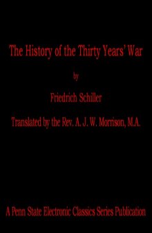 The history of the Thirty Years' War